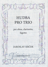 Hudba pro trio - per oboe, clarinetto, fagotto